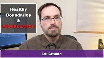How Healthy Boundaries Prevent Narcissistic & Psychopathic Manipulation