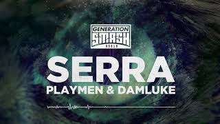 Playmen & Damluke - Serra