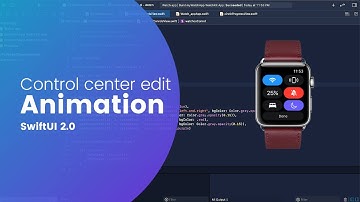 SwiftUI 2.0 "Apple Watch Control center edit animation" (watchOS 7.0)