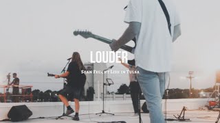 Miniatura de vídeo de "LOUDER - Sean Feucht - Let Us Worship - Live from Tulsa"