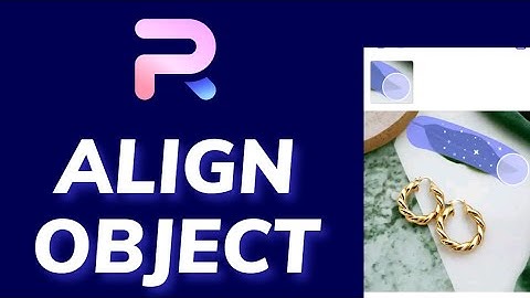 How to Align Objects in Photoroom 2025?