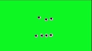 gun bullet holes animation - green screen effect