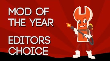 2013 ModDB Awards - Editors Choice Best Mods of the Year
