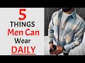 5 things men can wear daily  daily accessories for guys to wear  mens fashion
