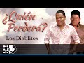 Quién Perderá, Los Diablitos - Video