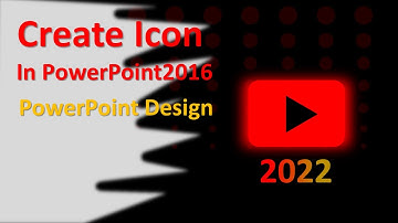 Design Icon In PowerPoint 2016 | PowerPoint Tutorial Lesson2022 _ YouTube Icon