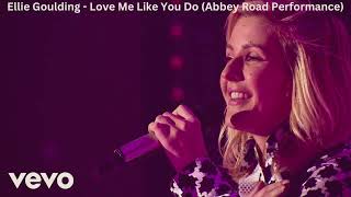Ellie Goulding Love Me Like You Do (Abbey Road Performance) | top english song | hit song | new song Resimi