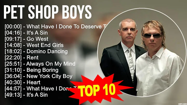 P.e.t S.h.o.p B.o.y.s 2023 MIX ~ Top 10 Best Songs ~ Greatest Hits ~ Full Album