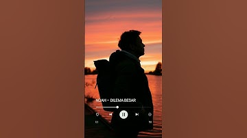 Thumbnail of Noah – Dilema Besar (New Version)