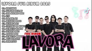 KUMPULAN LAGU LAVORA FULL ALLBUM