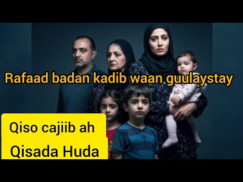 Qiso Cajiib Ah Qisada Huda Rafaad Badan Kadib Waan Guulaystay Qisasdikrihafsa