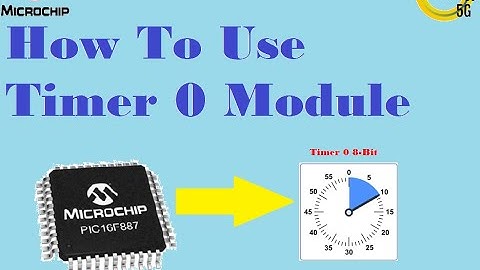 Microcontroller PIC16F887 Video 31 How To Use Timer 0 Module (8 bit Timer)