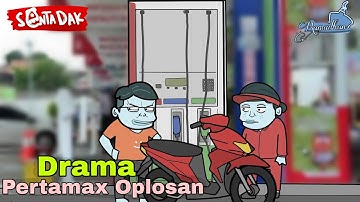 Drama Pertamax Oplosan (Animasi Sentadak Ramadhan)