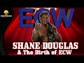 Shane Douglas and The Birth of ECW