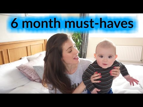 BABY MUST HAVES - 6 MONTH ESSENTIALS