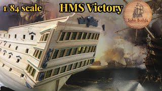 1/84 Scale Model - HMS Victory - 2019 Build Montage : Part 3