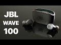 JBL WAVE 100 | БЮДЖЕТНЫЕ TWS НАУШНИКИ JBL