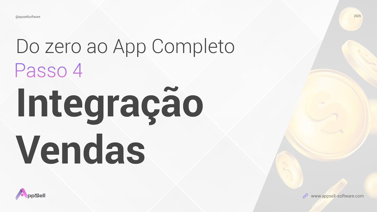 Do ZERO ao APLICATIVO COMPLETO - Passo 4 de 6 - Integração para Vendas ...
