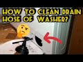 How to clean My drain hose of front Load Washing Machine