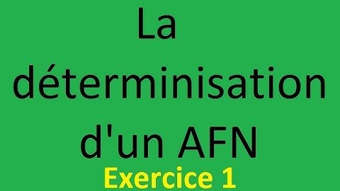 La théorie des langages : la déterminisation d