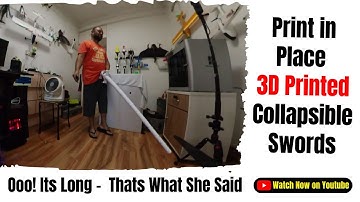 Print in Place - Long 3D Printed Collapsible Swords Comic Con Cosplay Parts