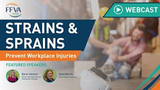 Strains & Sprains Safety Training: Workplace Injury Prevention | FFVA Mutual