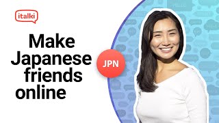 3 ways to make Japanese friends online