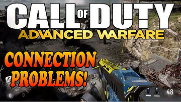 COD: Advanced Warfare - Horrendous Connection Problems! (Please Fix @SHGames)