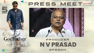Producer NV Prasad Speech @ God Father Press Meet | Megastar Chiranjeevi | Shreyas Media
