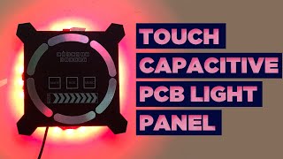 How to Build a Beautiful PCB Touch Panel with Neo Pixel LED + Giveaway