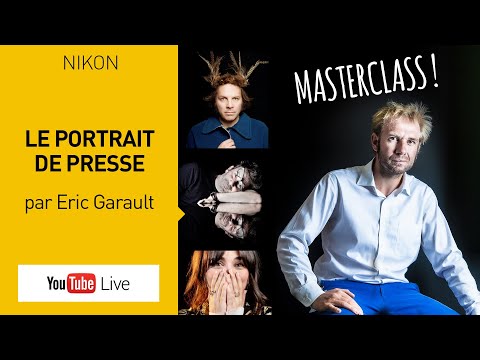 Le portrait de presse par Eric Garault (Masterclass Live)
