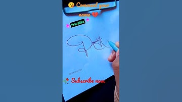 #_🥀Viral Signature # 😘 Comment your name 😺 Subscribe now #Short#youtube shorts #