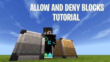 MINECRAFT:Tutorial deny block and allow block