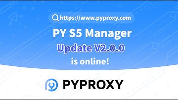 PYPROXY|PY S5 Manager Update V2.0.0 is online!#proxy #socks
