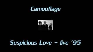 Camouflage - Suspicious Love ['95er Livefassung]