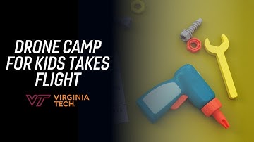 Drone camp for kids takes flight at Virginia Tech