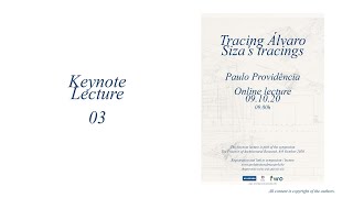 The Practice of Architectural Research / Keynote lecture by Paulo Providência