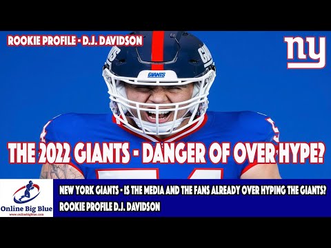 New York Giants - Is the Media & the fans already overhyping the Giants? Rookie Profile DJ Davidson