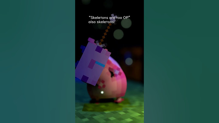 “Skeletons are too OP” @GarrettTheCarrot