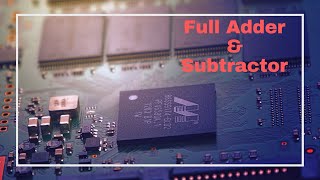 Implementation of Full Adder and Subtractor circuits on LabVIEW Software