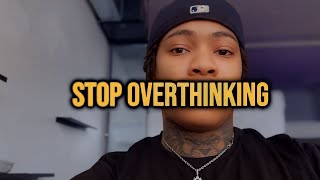 How Overthinking Is Killing Your Progress