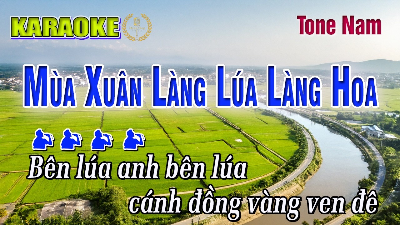 Mùa Xuân Làng Lúa Làng Hoa Karaoke Nhạc Sống Tone Nam (C#m) - Minh Điệp