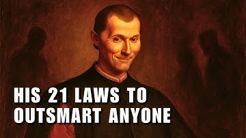 How Niccolo Machiavelli Would Outsmart Everyone Today – His 21 Rules of Power