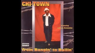 Chi-Town - From Bangin' To Ballin' (1997) [FULL ALBUM] (FLAC / HQ) [GANGSTA  RAP / G-FUNK]