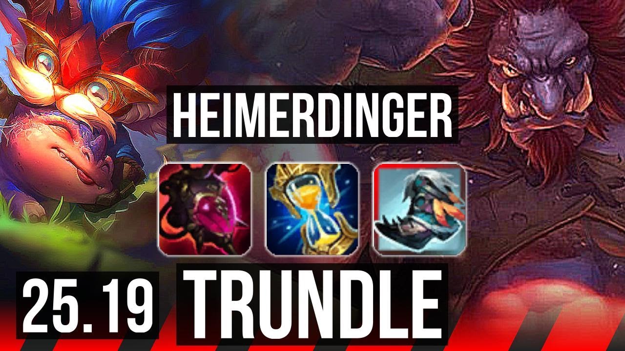 HEIMERDINGER vs TRUNDLE (TOP) | 900+ games, 7/2/3 | EUW Challenger | 25.19