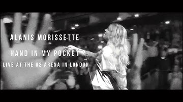 Alanis Morissette - ‘Hand In My Pocket’ Live at the o2 Arena, London (multi-cam music video)