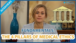 Medical School Interview [UK] - The 4 Pillars of Medical Ethics
