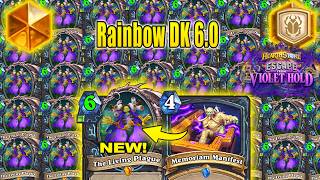 Buffed Rainbow Plague Doctor DK Deck 6 0 Really Good To Play Escape from Violet Hold Hearthstone