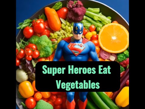 SuperHeroes eat Vegetables | Kids Nutrition | Eat Healthy SuperHeroes eat Vegetables | Kids Nutrition | Eat Healthy