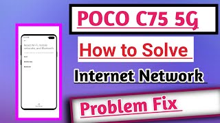 POCO C75 5G How to Fix Internet & network problem | Net Nahi Chal raha | Network problem Fix